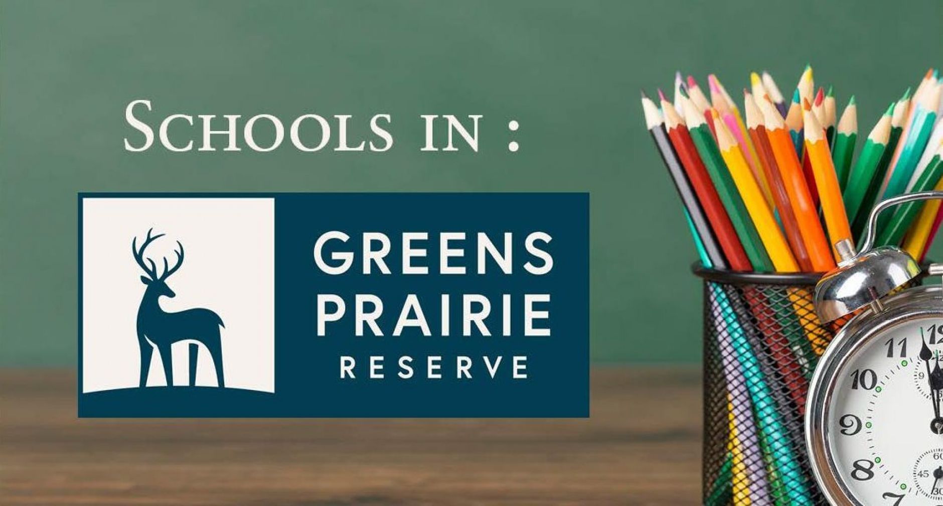 Schools in Greens Prairie Reserve